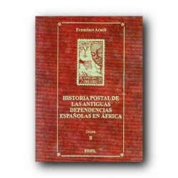Historia Postal de Antiguas Dependencias Españolas en África (tomo II)