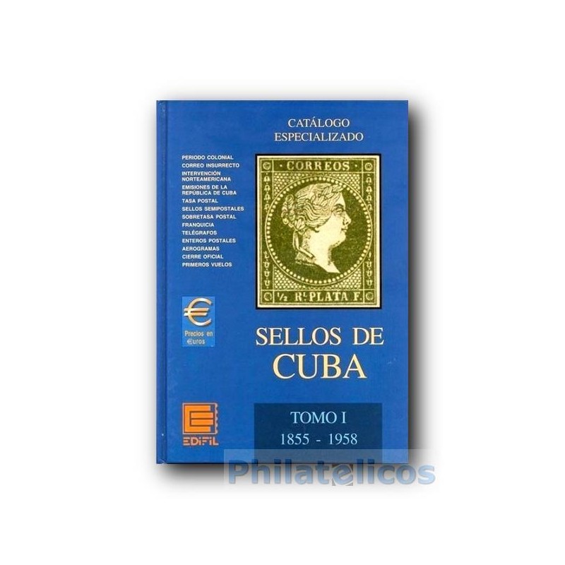 Catálogo de Sellos Edifil Cuba Especializado 1855/1958